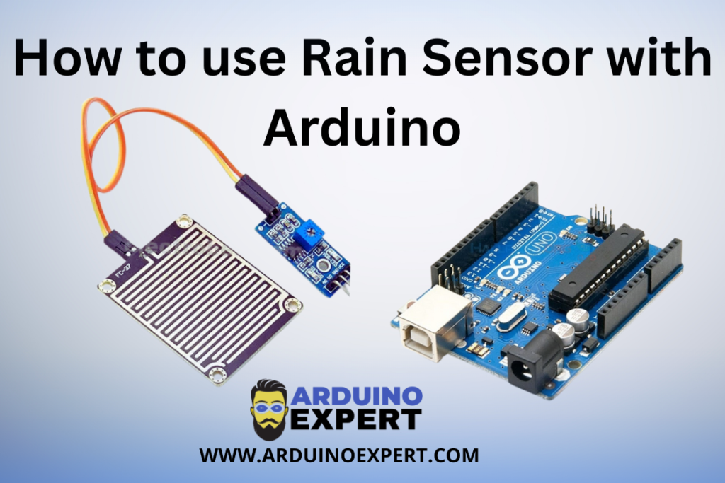 How to Use Rain Sensor with Arduino