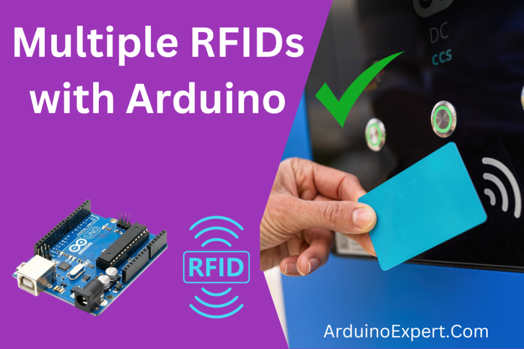 Multiple RFIDs modules  with Arduino