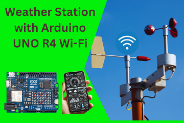 Weather Station with Arduino UNO R4 Wi-Fi