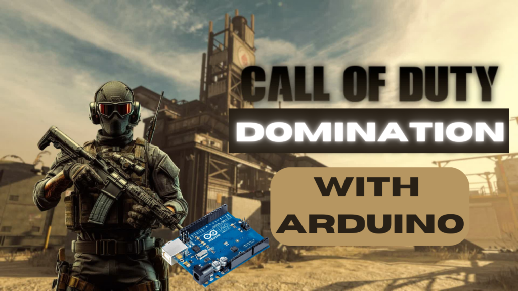 Call of Duty Domination Game with Arduino Project