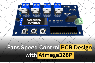 DC Fans Speed Control PCB Design using Atmega328P