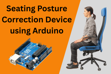 Seating Posture Correction Device using Arduino